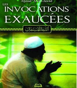 Les invocations exaucées (Ennour)