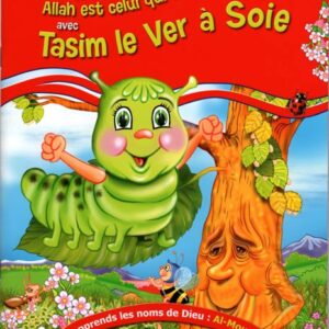 Tasim le Ver à Soie