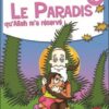 Le Paradis qu'Allah m'a réservé n°5
