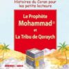 Le prophète Mohammad et la tribu de Qoraych