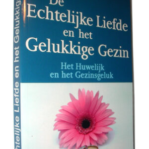 De echtelijke Liefde en het Gelukkige Gezin