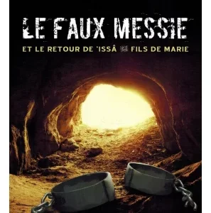 Le faux messie et le retour d'Issâ fils de Marie - Imâm Al-Qurtubî - Dar Al Muslim