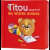 Titou apprend les lettres arabes