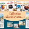 collection Raconte-moi ... 4 tomes
