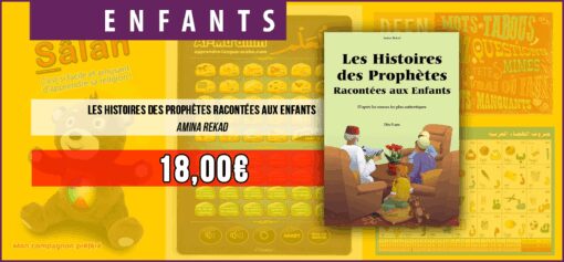 LES HISTOIRES DES PROPHÈTES RACONTÉES AUX ENFANTS