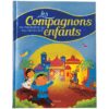 Les Compagnons du Prophète Saw Racontés aux enfants