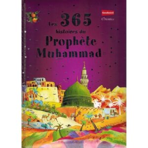 LES 365 HISTOIRES DU PROPHETE MUHAMMAD