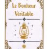 LE BONHEUR VÉRITABLE - IBN AL-QAYYIM -