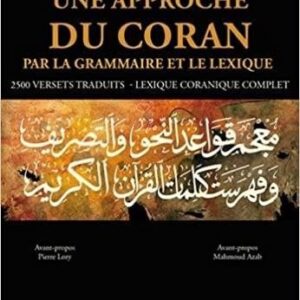 Une approche du Coran par la grammaire et le lexique - Maurice Gloton
