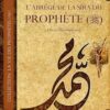 L’abrégé De La Sîra Du Prophète (Avec Illustrations)