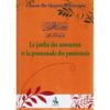 LE JARDIN DES AMOUREUX ET LA PROMENADE DES PASSIONNÉS