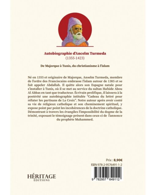 AUTOBIOGRAPHIE ANCELM TURMEDA - DE MAJORQUE À TUNIS, DU CHRISTIANISME À L'ISLAM