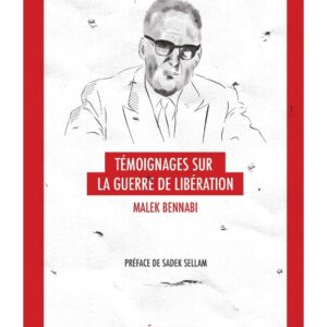 TÉMOIGNAGE SUR LA GUERRE DE LIBÉRATION
