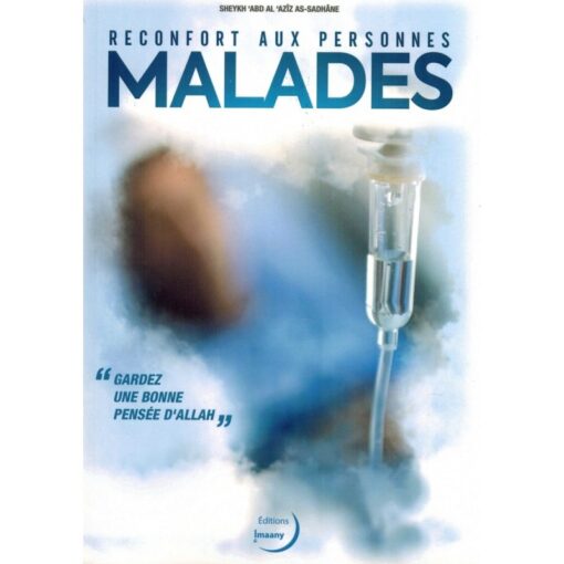 RÉCONFORT AUX PERSONNES MALADES