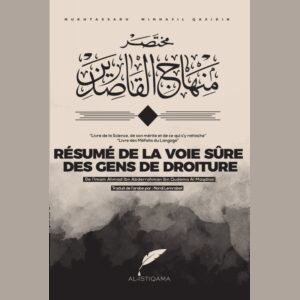 RÉSUMÉ DE LA VOIE SÛRE DES GENS DE DROITURE