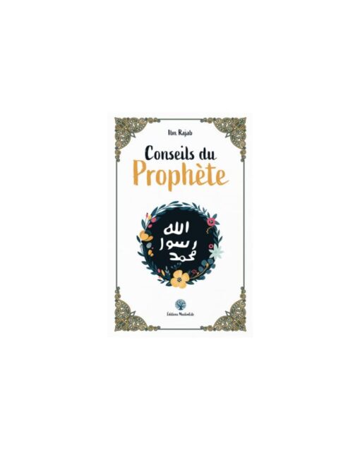 CONSEILS DU PROPHÈTE