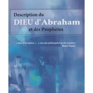 Description du Dieu d'Abraham et des prophètes