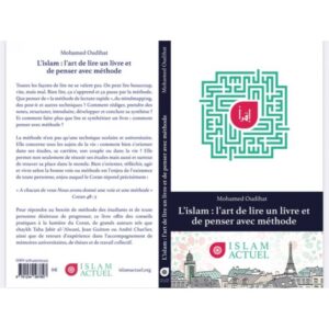 L’islam, l’art de lire un livre et de penser avec méthode