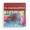 J'APPRENDS LA VERTU ET LES BONNES MANIÈRES AVEC SÂLAH : LA RESPONSABILITÉ