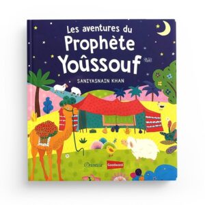 LES AVENTURES DU PROPHÈTE YOÛSSOUF