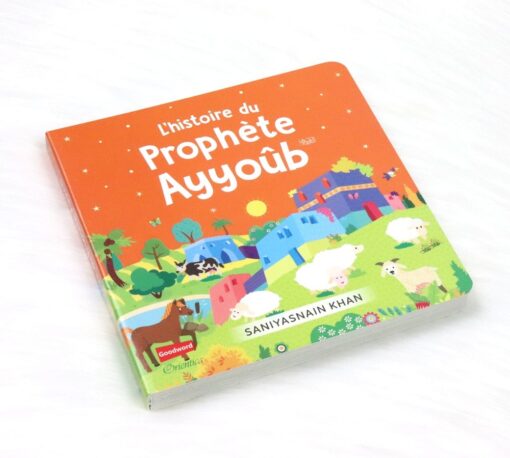 L'histoire du Prophète Ayyoub