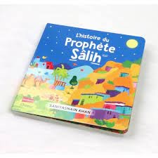 L'histoire du Prophète Salih