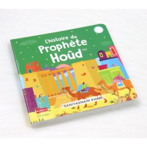 L'histoire du prophète Hoûd