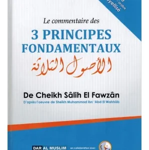 Le Commentaire des 3 Principes Fondamentaux - Shaykh Al-Fawzân - Souple