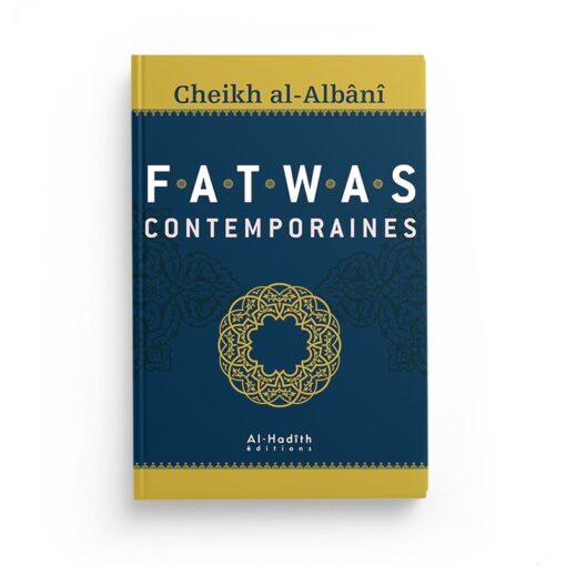 Fatwas contemporaines - Cheikh Al-Albani