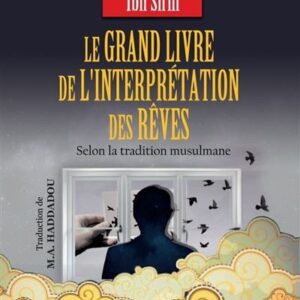 LE GRAND LIVRE DE L'INTERPRETATION DES RÊVES