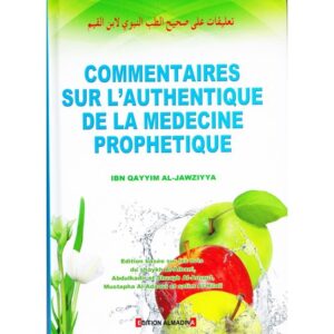Commentaires sur l'authentique de la médecine prophétique