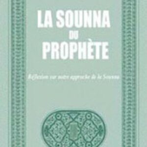 LA SOUNNA DU PROPHETE