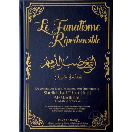 LE FANATISME REPREHENSIBLE