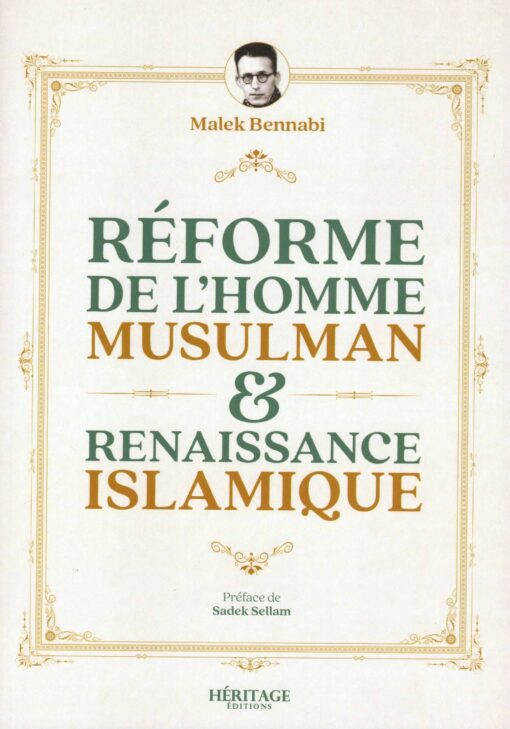 Réforme de l’homme musulman & renaissance islamique