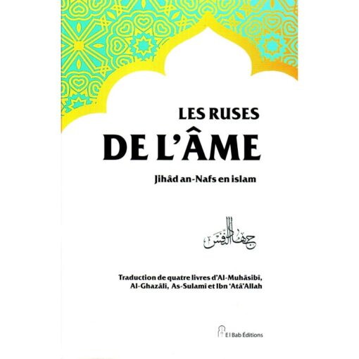 Les Ruses De L'âme