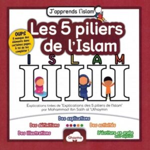 Les 5 piliers de l'Islam - j'apprends l'Islam