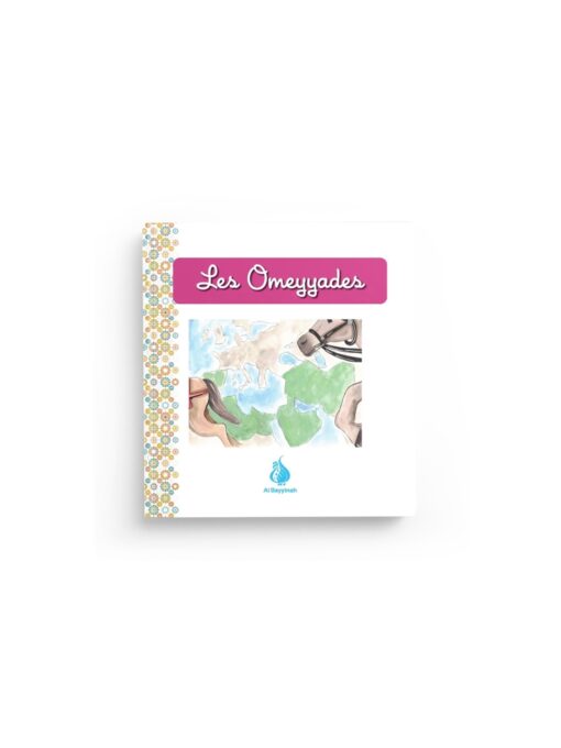 Les Omeyyades - Al Bayyinah jeunesse