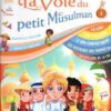 La Voie du petit Musulman - Tome 3 - Sana Kids