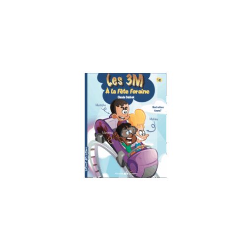 BD : LES 3M - A LA FÊTE FORAINE (TOME 2)