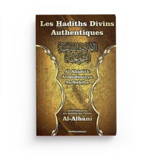 Les Hadiths Divins (Qudusî) Authentiques