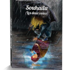 Souhaïla - Les deux voies