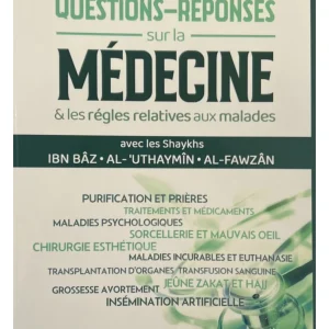 Questions - réponses sur la médecine & les règles relatives aux malades- Avec les shaykhs Ibn Bāz, Al Uthaymîn, Al-Fawzân