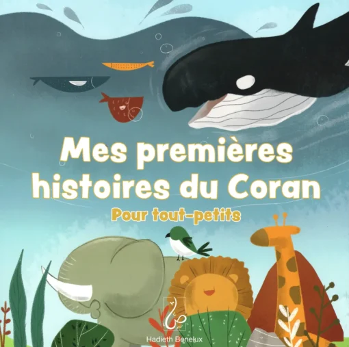 Mes premières histoires du Coran pour tout-petits