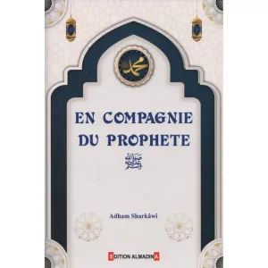 En Compagnie du Prophète