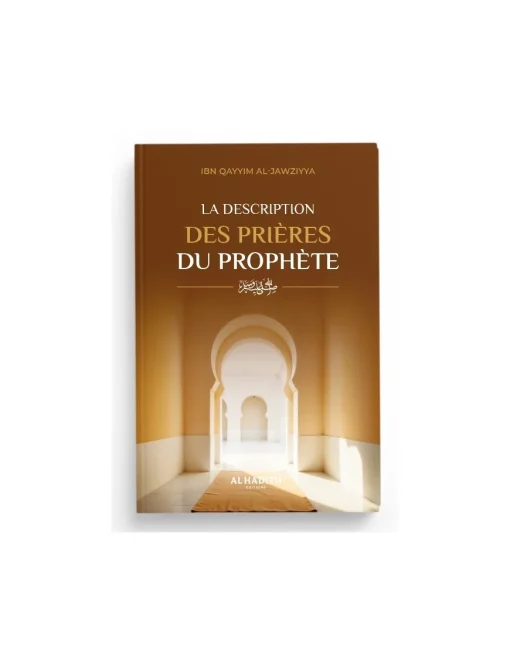 La description des prières du Prophète