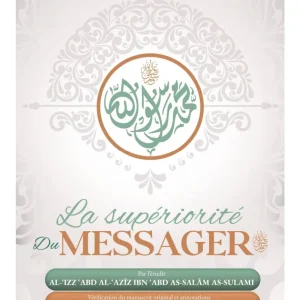 La Supériorité du Messager