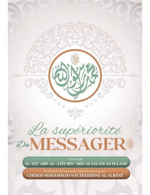 La Supériorité du Messager