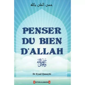 Penser du bien d'Allah