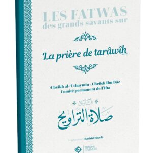 Les fatwas des grands savants sur la prière de tarawih - éditions Tabari