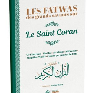 Les fatwas des grands savants sur le Saint Coran - éditions Tabari